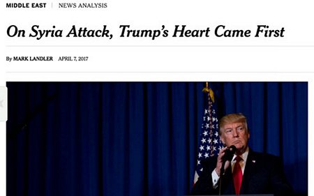 Tờ New York Times giật tít “Về vụ tấn công Syria, trái tim ông Trump đã lên tiếng trước”.