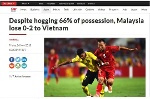 Truyền thông quốc tế chỉ ra lý do Việt Nam thắng Malaysia