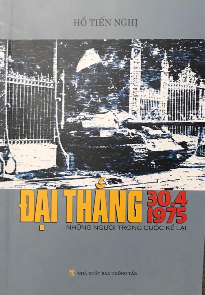 Cuốn sách ra mắt đúng dịp kỷ niệm 45 năm Giải phóng hoàn toàn miền Nam, thống nhất đất nước. 