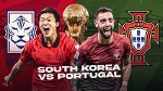 World Cup ngày 3/12: Hàn Quốc đối mặt Bồ Đào Nha