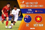 Lịch trực tiếp U20 Việt Nam - U20 Úc