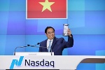 Thủ tướng rung chuông tại Sàn chứng khoán NASDAQ, kêu gọi các nhà đầu tư Hoa Kỳ đến Việt Nam