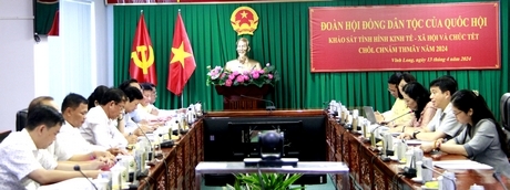 Đoàn công tác của Hội đồng Dân tộc của Quốc hội làm việc với UBND tỉnh Vĩnh Long.
