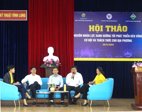 Hội thảo “Nguồn nhân lực xanh hướng tới phát triển bền vững- cơ hội và thách thức cho địa phương”.