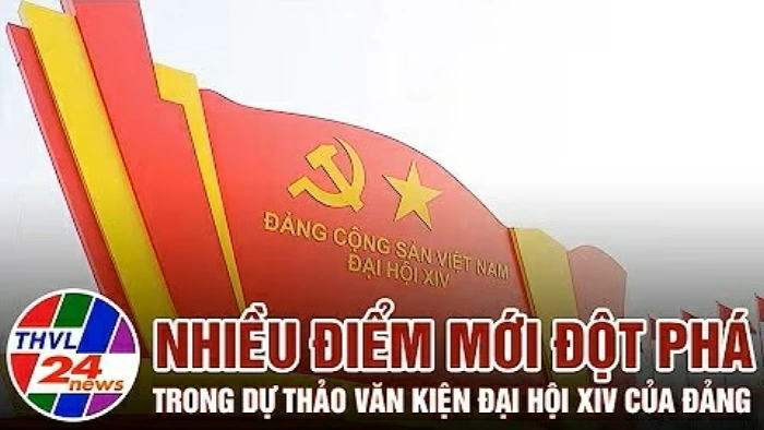 Nhiều điểm mới đột phá trong dự thảo Văn kiện Đại hội XIV của Đảng