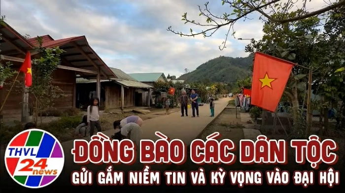 Đồng bào các dân tộc gửi gắm niềm tin và kỳ vọng vào Đại hội