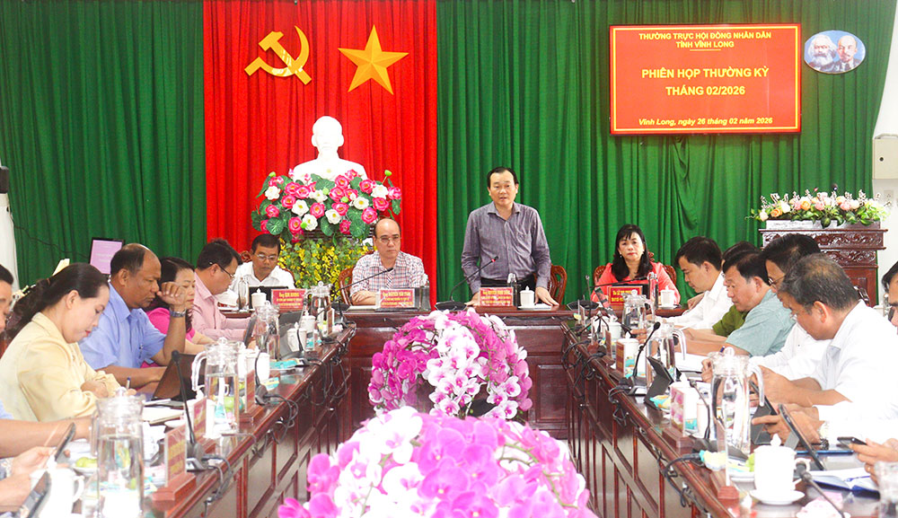 Thường trực HĐND tỉnh Vĩnh Long tổ chức phiên họp thường kỳ tháng 2/2026.