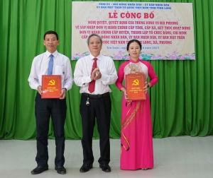 Đồng loạt công bố các Nghị quyết, Quyết định về sáp nhập đơn vị hành chính cấp xã, phường