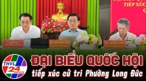 Đại biểu quốc hội tiếp xúc cử tri phường Long Đức
