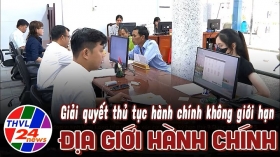 Giải quyết thủ tục hành chính không giới hạn địa giới hành chính