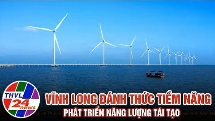 Vĩnh Long đánh thức tiềm năng phát triển năng lượng tái tạo