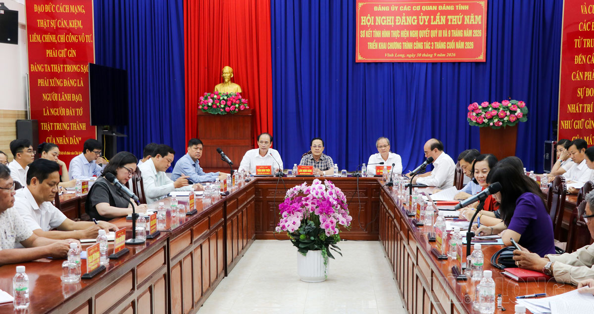 Hội nghị sơ kết tình hình thực hiện nghị quyết quý III và 9 tháng năm 2026 của Đảng ủy các cơ quan Đảng tỉnh.