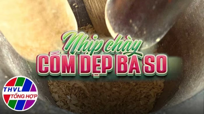 Nhịp sống đồng bằng: Nhịp chày cốm dẹp Bà So