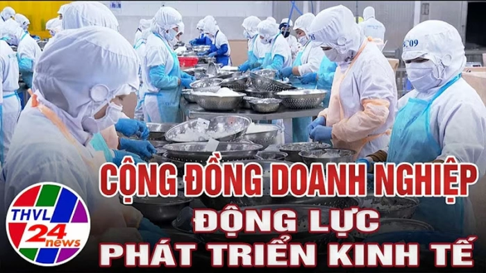 Cộng đồng doanh nghiệp - Động lực phát triển kinh tế
