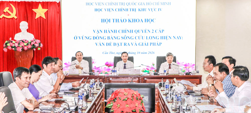 Nhiều vấn đề lý luận và thực tiễn được thảo luận tại hội thảo khoa học “Vận hành chính quyền địa phương 2 cấp ở vùng ĐBSCL hiện nay: Vấn đề đặt ra và giải pháp”.

