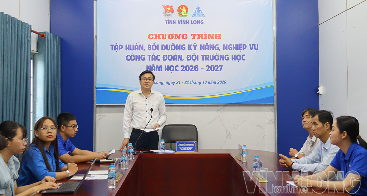 Khai mạc lớp tập huấn, bồi dưỡng kỹ năng, nghiệp vụ công tác đoàn, đội trường học năm học 2026-2027.