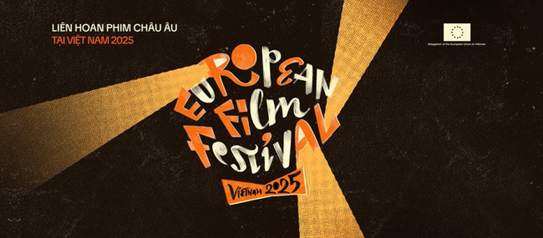 Liên hoan Phim châu Âu 2025 sẽ diễn ra tại Hà Nội và TPHCM.