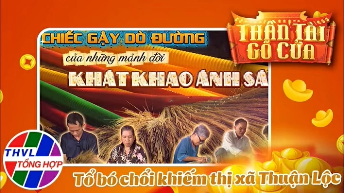 Thần Tài gõ cửa kỳ 812: Đôi vợ chồng khiếm thị khát khao vượt lên số phận từ những cây chổi bông cỏ