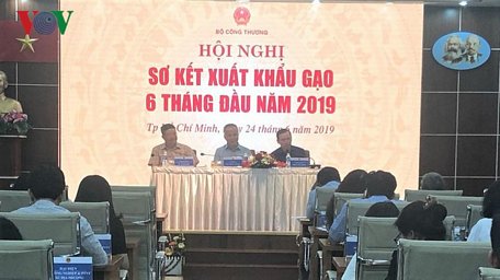 Hội nghị sơ kết xuất khẩu gạo 6 tháng đầu năm 2019.