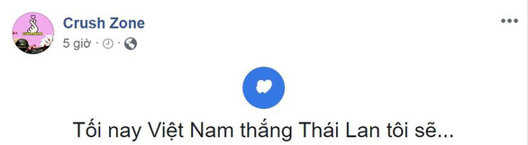 Nhiều trang bắt đầu ra trò chơi "Tối nay Việt Nam thắng Thái Lan tôi sẽ…". Trò chơi này thu hút sự quan tâm của giới trẻ khi họ liên tục đưa ra những gợi ý như tỏ tình crush, chạy 1 vòng quanh trường,...