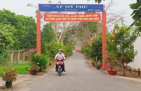 Mỹ Phú là ấp đầu tiên trong tỉnh đạt chuẩn ấp nông thôn mới kiểu mẫu.