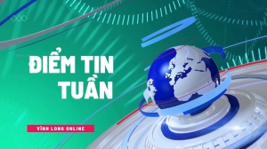 Điểm tin tuần trên Vĩnh Long online